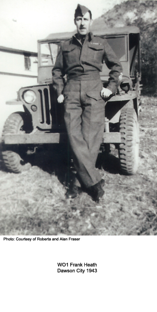 WO1 Frank Heath, Dawson City,  1943