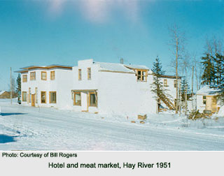 Hotel, and meat market, Hay River 1951